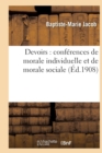 Image for Devoirs: Conferences de Morale Individuelle Et de Morale Sociale
