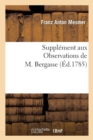 Image for Suppl?ment Aux Observations de M. Bergasse, Ou R?glemens Des Soci?t?s de l&#39;Harmonie Universelle
