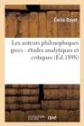 Image for Les Auteurs Philosophiques Grecs: ?tudes Analytiques Et Critiques