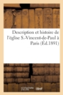 Image for Description Et Histoire de l&#39;Eglise S.-Vincent-De-Paul A Paris