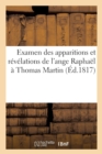 Image for Examen Des Apparitions Et Revelations de l&#39;Ange Raphael A Thomas Martin