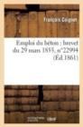Image for Emploi Du B?ton: Brevet Du 29 Mars 1855, N?22994