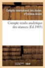 Image for Compte Rendu Analytique Des Seances