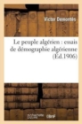 Image for Le Peuple Algerien: Essais de Demographie Algerienne