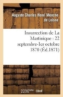 Image for Insurrection de la Martinique: 22 Septembre-1er Octobre 1870