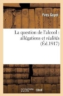 Image for La Question de l&#39;Alcool: All?gations Et R?alit?s