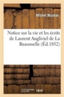 Image for Notice Sur La Vie Et Les ?crits de Laurent Angliviel de la Beaumelle