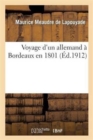 Image for Voyage d&#39;Un Allemand ? Bordeaux En 1801