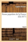 Image for Faune Populaire de la France. Tome 8