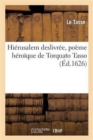 Image for Hierusalem Deslivree, Poeme Heroique de Torquato Tasso