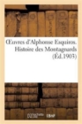 Image for Oeuvres d&#39;Alphonse Esquiros. Histoire Des Montagnards