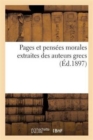 Image for Pages Et Pensees Morales Extraites Des Auteurs Grecs