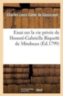 Image for Essai Sur La Vie Priv?e de Honor?-Gabrielle Riquetti de Mirabeau