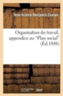 Image for Organisation Du Travail, Appendice Au Plan Social