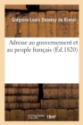 Image for Adresse Au Gouvernement Et Au Peuple Fran?ais
