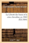 Image for La Libert? Des Haras Et La Crise Chevaline En 1864