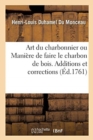 Image for Art Du Charbonnier Ou Mani?re de Faire Le Charbon de Bois