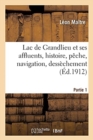 Image for Lac de Grandlieu Et Ses Affluents, Histoire, P?che, Navigation, Dess?chement. Partie 1