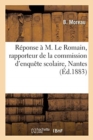 Image for R?ponse ? M. Le Romain, Rapporteur de la Commission d&#39;Enqu?te Scolaire Nomm?e