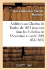 Image for Additions Au Cholera de Toulon de 1835 Qui a Ete Imprime En Entier