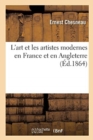 Image for L&#39;Art Et Les Artistes Modernes En France Et En Angleterre
