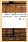 Image for Notice de Quelques Mss. de la Collection Libri ? Florence