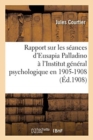Image for Institut General Psychologique. Section Des Recherches Psychiques Et Physiologiques