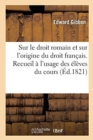 Image for Aper?us Historiques Sur Le Droit Romain Et Sur l&#39;Origine Du Droit Fran?ais
