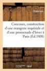Image for Developpemens Du Plan Expose Au Concours Institue En Vue de la Construction d&#39;Une Orangerie