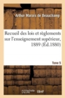 Image for Recueil Des Lois Et R?glements Sur l&#39;Enseignement Sup?rieur