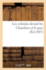 Image for Les Colonies Devant Les Chambres Et Le Pays