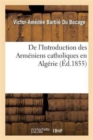 Image for de l&#39;Introduction Des Armeniens Catholiques En Algerie