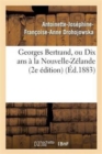 Image for Georges Bertrand, Ou Dix ANS ? La Nouvelle-Z?lande (2e ?dition)