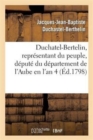 Image for Duchatel-Bertelin, Repr?sentant Du Peuple, D?put? Du D?partement de l&#39;Aube En l&#39;An 4