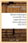 Image for Raisons Historiques Et Actuelles d&#39;Un Rapprochement Franco-Allemand