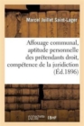 Image for Affouage Communal, Aptitude Personnelle Des Pretendants Droit, Competence de la Juridiction
