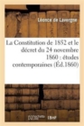 Image for La Constitution de 1852 Et Le D?cret Du 24 Novembre 1860: ?tudes Contemporaines