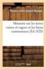 Image for Memoire Sur Les Terres Vaines Et Vagues Et Les Biens Communaux Et En Particulier