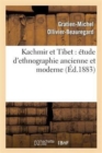Image for Kachmir Et Tibet: ?tude d&#39;Ethnographie Ancienne Et Moderne