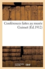 Image for Conferences Faites Au Musee Guimet (Ed.1912)