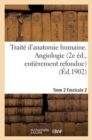 Image for Traite d&#39;Anatomie Humaine. Tome 2. Fascicule 2 (2e Ed., Entierement Refondue)