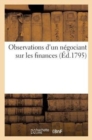 Image for Observations d&#39;Un Negociant Sur Les Finances