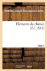 Image for Elements de Chimie. Tome 1