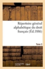 Image for Repertoire General Alphabetique Du Droit Francais Tome 3
