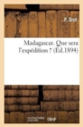 Image for Madagascar. Que Sera l&#39;Expedition ?
