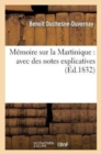 Image for Memoire Sur La Martinique: Avec Des Notes Explicatives