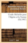 Image for Guide Michelin Pour l&#39;Algerie Et La Tunisie
