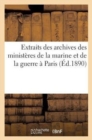 Image for Extraits Des Archives Des Ministeres de la Marine Et de la Guerre A Paris