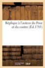 Image for Replique A l&#39;Auteur Du Pour Et Du Contre