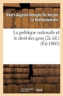 Image for La Politique Nationale Et Le Droit Des Gens (2e ?d.)